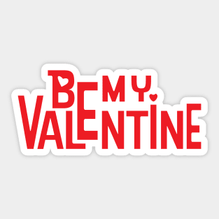 Be My Valentine Sticker
